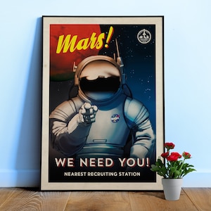 Mars! We need you! — Vintage space poster, retro space art, propaganda poster, retrofuturism, retro sci-fi, Retro NASA poster
