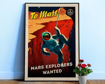 To Mars! Mars explorers wanted — Vintage space poster, retro space art, propaganda poster