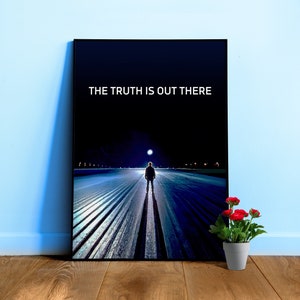 The Truth is Out There S01E02 / The X-Files poster — sci-fi poster, movie poster, I want to believe poster