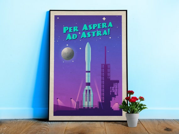 Per Aspera Ad Astra!, ESA Ariane 6 — Vintage space poster, retro space art, propaganda poster