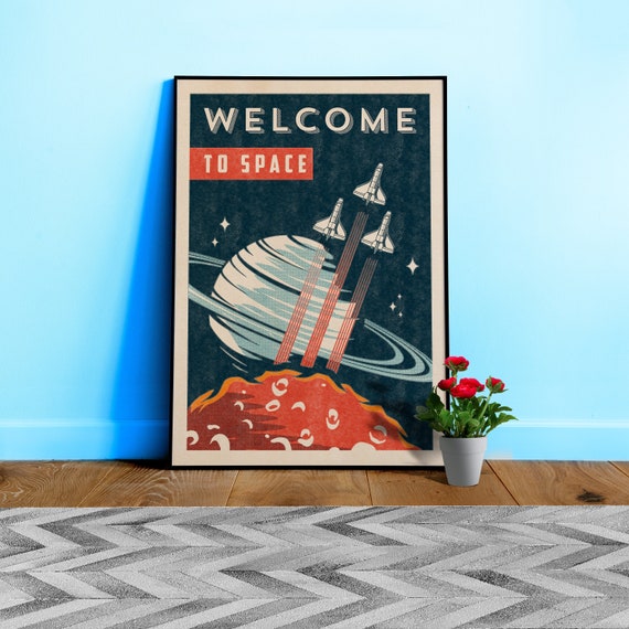 Welcome to Space — Vintage space poster, retro space art, propaganda poster, retrofuturism, retro sci-fi
