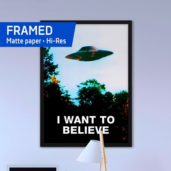 I want to believe. Original The X-Files poster (Ver.2, Season 4-5, 1996-1997) — Framed matte paper poster. Sci-fi poster, movie poster