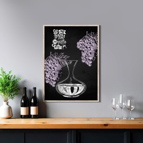 Wine Lover Poster: Sip me baby one more time — Chalkboard Kitchen Print, Vintage Wine Decor, Home Bar Artwork, Grape Vine Wall Art