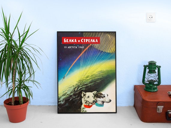 Belka and Strelka, USSR, 1960 (First Soviet space dogs) — Soviet vintage space poster, propaganda poster, Soviet space