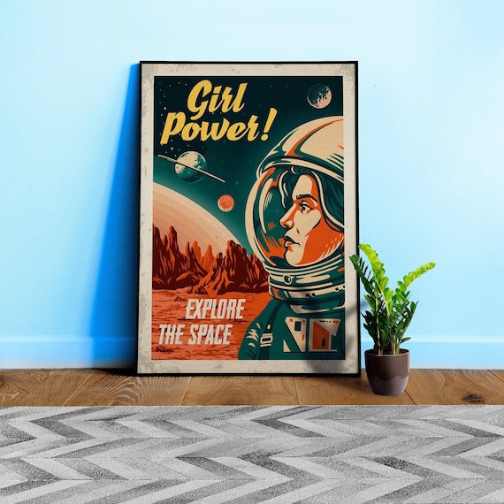 Girl Power! Explore the Space — Vintage space poster, retro space art, propaganda poster, retrofuturism