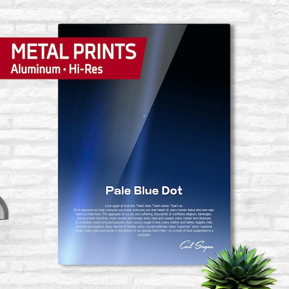 Pale Blue Dot Metal Print with Carl Sagan quote — NASA Voyager 1 Science Poster, Space Vector Art Wall Decor, 2020 Revision, NASA wall art