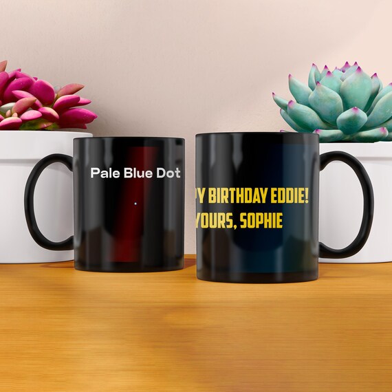 Personalized Custom space mug: Pale Blue Dot, astronomy quote — custom coffee mug, personalized gift, birthday gift, nerd gift, gift for him