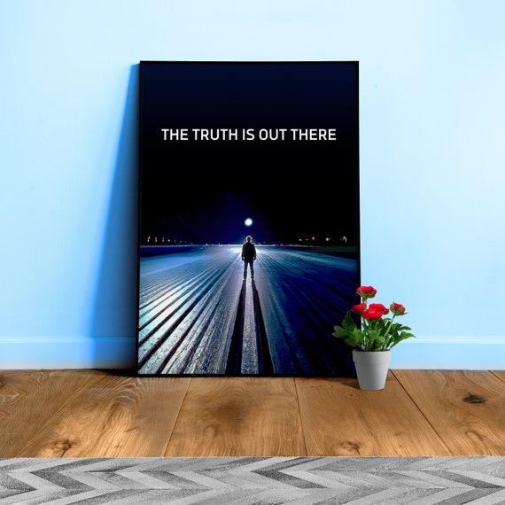 The Truth is Out There S01E02 / The X-Files poster — sci-fi poster, movie poster, I want to believe poster