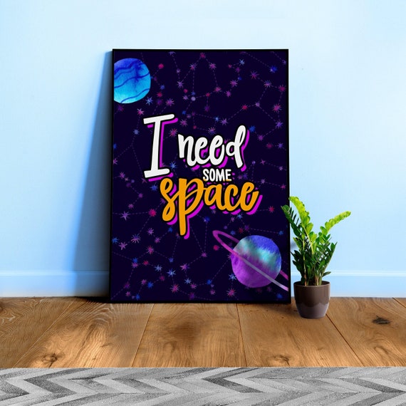 I need some space Poster — Space Theme Art, Aesthetic Wall Print, Galaxy Star Decor, Celestial Room Art, Astrology Wall Art, Motivational