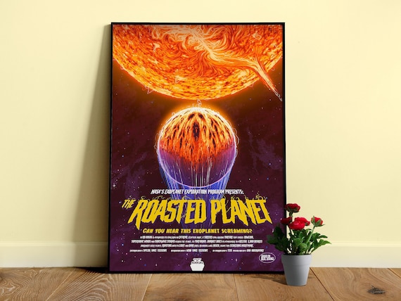 The Roasted Planet  (Galaxy of Horrors series), NASA/JPL Exoplanet Exploration — space poster, science poster, retro space poster
