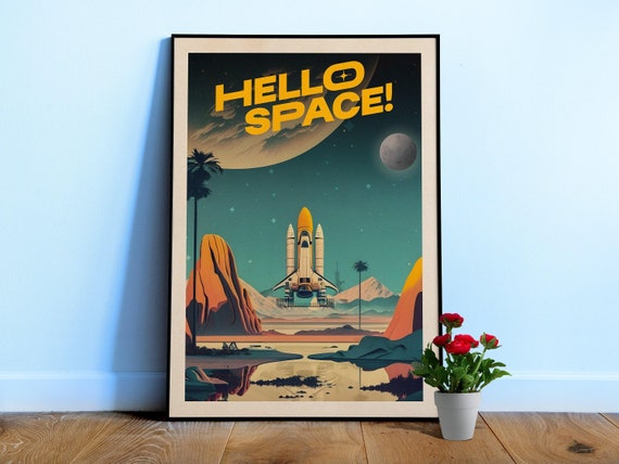 Hello Space! — Vintage space poster, retro space art, propaganda poster, retrofuturism, retro sci-fi