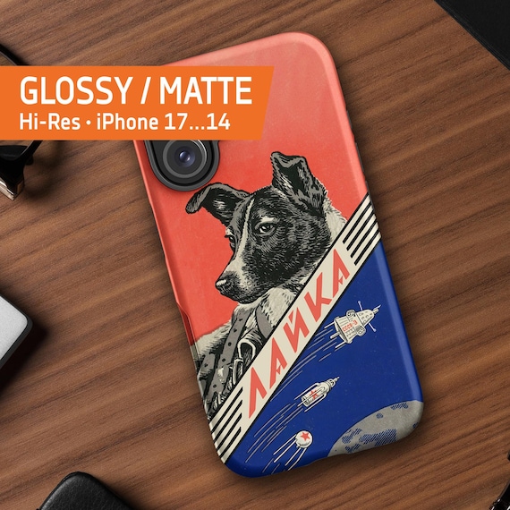 Laika, Soviet first space dog β’ USSR 1958, Soviet vintage space phone case β Tough Case for iPhone 17/16/15/14 (Glossy/Matte). Soviet retro