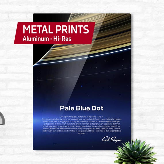 Pale Blue Dot Metal Print — NASA Cassini 2013 Science Poster, Space metal art wall decor, NASA wall art and nerdy gift for him