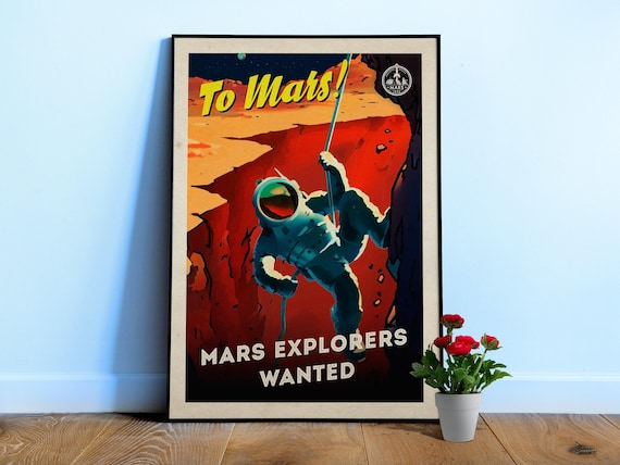 To Mars! Mars explorers wanted — Vintage space poster, retro space art, propaganda poster, retrofuturism, retro sci-fi, Retro NASA poster