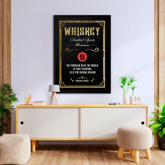 Humphrey Bogart whiskey quote poster — Vintage whiskey label wall art, bar golden decor print, retro drink humor for kitchen or man cave