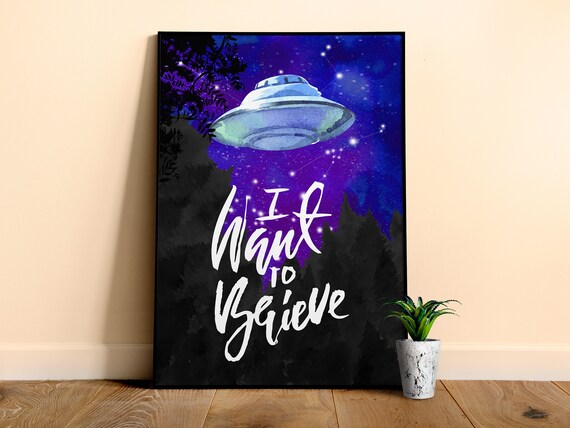 I want to believe / X-Files poster. Watercolor version — sci-fi poster, movie poster, space poster, space art, sci-fi art