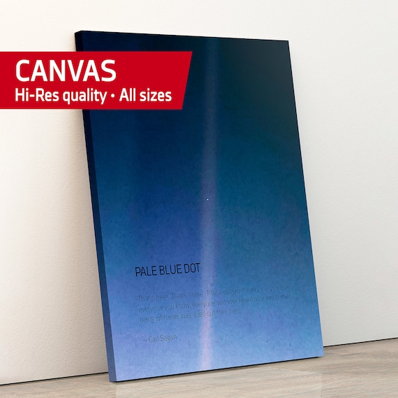 Pale Blue Dot canvas, NASA Voyager 1 (2020 revis.), Carl Sagan quote at bottom ෴ — Canvas. Space poster, science poster, photo poster