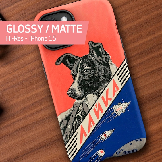 Laika / Лайка. USSR 1958. Soviet vintage space poster — Tough Case for iPhone (iPhone 15 case. Glossy/Matte). Space iPhone case. Space case