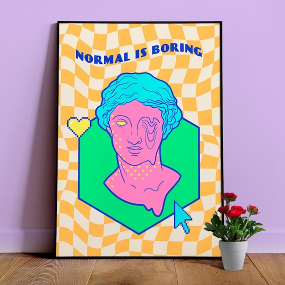 Normal is Boring Poster — Retro quote print, Aesthetic Memphis design 80s, bold color pop art decor, feel good affirmation, nerdy gift