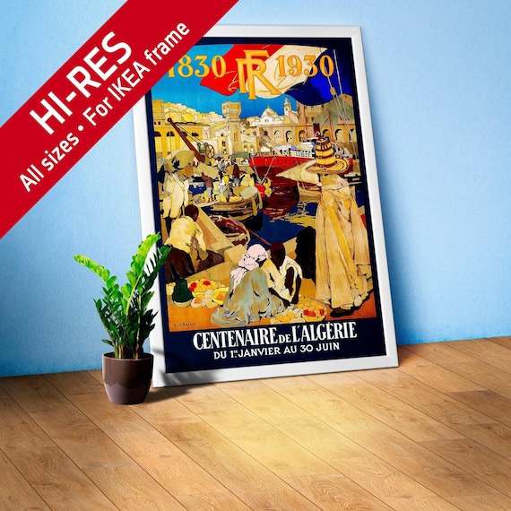 Algeria. Centenaire de l'Algérie 1930. French poster, 1930 — retro vintage travel poster, retro travel art, retro travel wall art