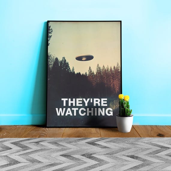 They're Watching/The X-Files poster, S09E06 2002 — sci-fi poster, movie art, I want to believe poster, space print, aliens wall decor