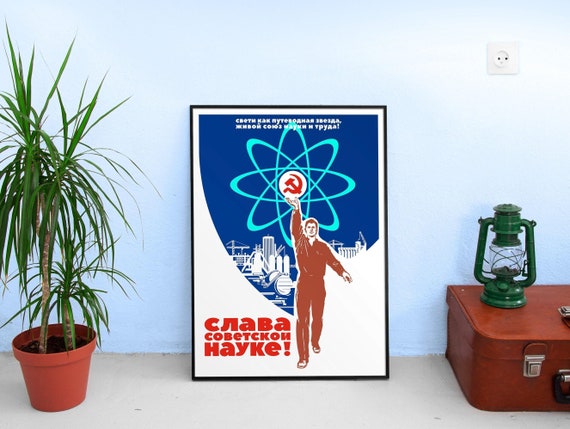 Glory to Soviet science!, USSR 1980 — Soviet retro poster, science poster, soviet vintage art, soviet propaganda, propaganda poster