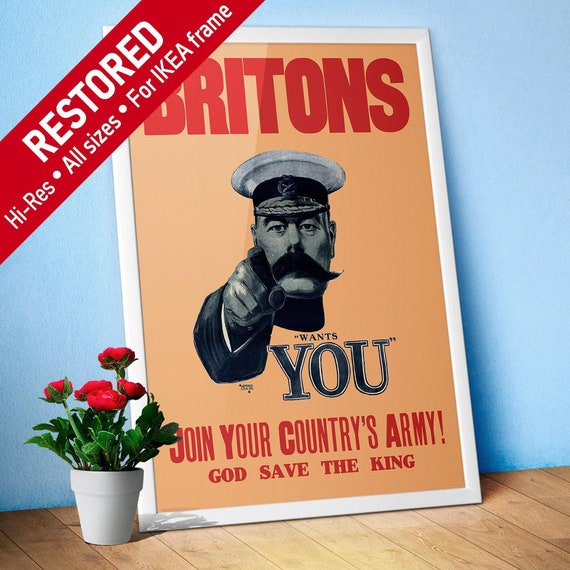 Britons: Lord Kitchener Wants You. Join Your Country's Army! UK, 1914 — vintage poster, retro poster, propaganda poster, quote