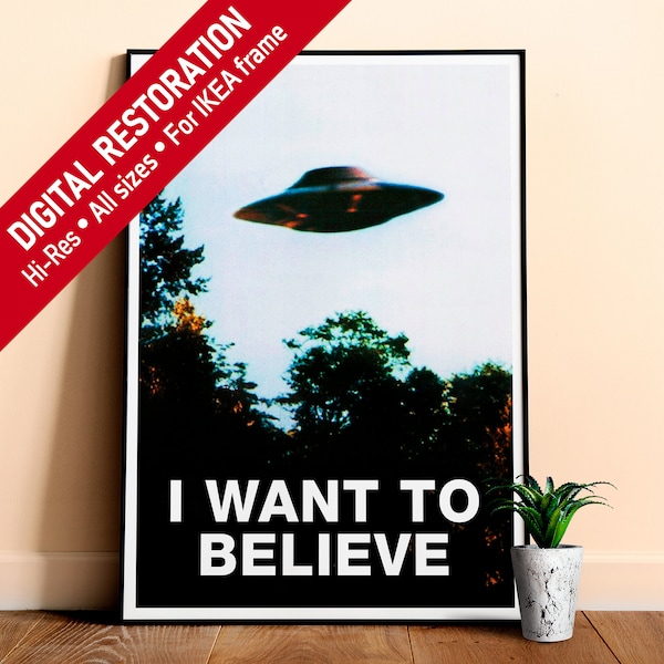 I want to believe. Original poster, The X-Files poster (Ver. #2, Season 4-5, 1996-1997) [RESTORED] — sci-fi poster, movie poster
