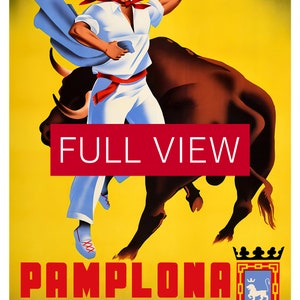 Spain, Pamplona, San-Fermin, 1953 [RESTORED] — Retro corrida travel poster, vintage travel art, retro travel wall art