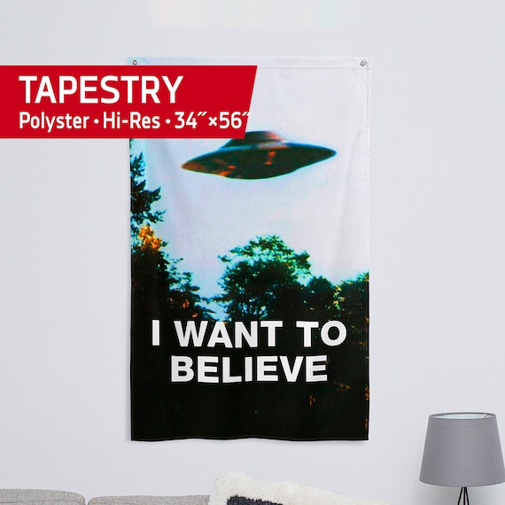 I want to believe. Original poster, The X-Files poster — Tapestry, flag, banner. Sci-Fi poster, movie poster