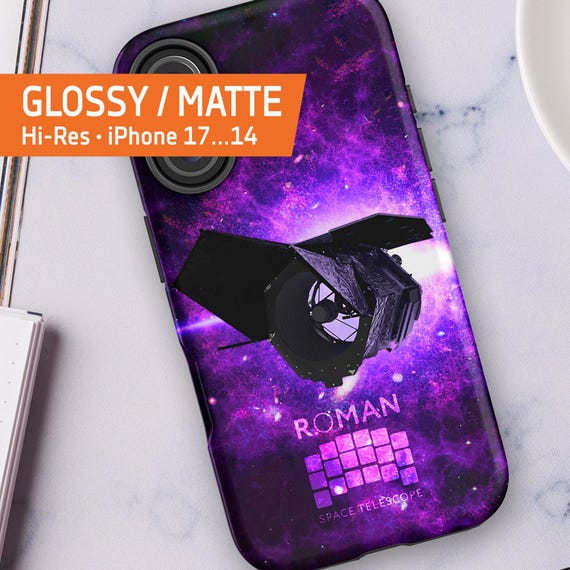Nancy Grace Roman Space Telescope iPhone case β Tough Case for iPhone 17/16/15/14/13 (Glossy/Matte), iPhone space case, NASA space case