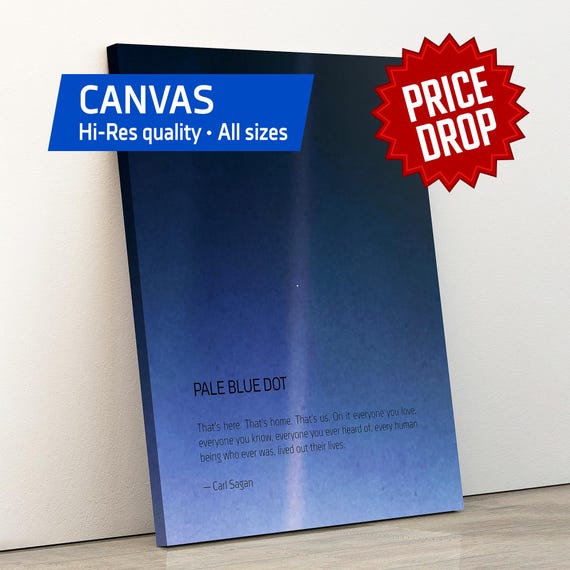 Pale Blue Dot canvas, NASA Voyager 1 (2020 revis.), astronomy quote at bottom ෴ — Canvas. Space poster, science print, amazing wall decor