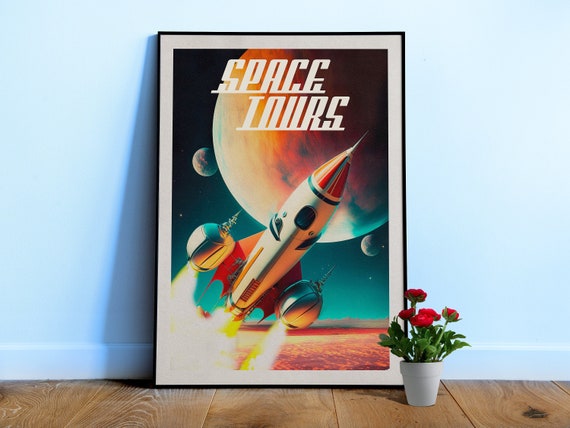 Space Tours — Vintage retro space poster, retrofuturism poster, retro space art, propaganda poster, retro sci-fi