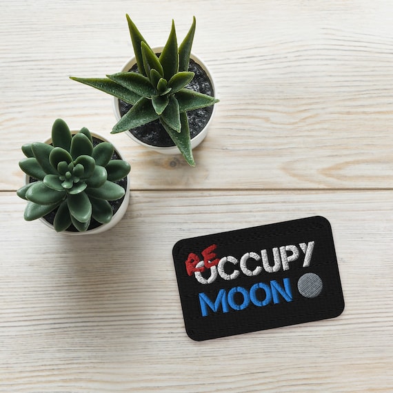 ReOccupy Moon — embroidered patch, space patches, nasa patch, retro patch, vintage patch