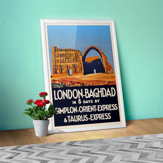 London, England - Baghdad, Iraq, Simplon Orient Express 1920s — retro travel poster, vintage travel art print, retro travel wall art