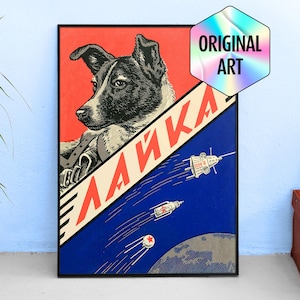 Laika, erster Weltraumhund, UdSSR 1958 - Russisches Vintage-Weltraumkunst-Plakat, Probeplakat, Retro-Weltraum-Plakat
