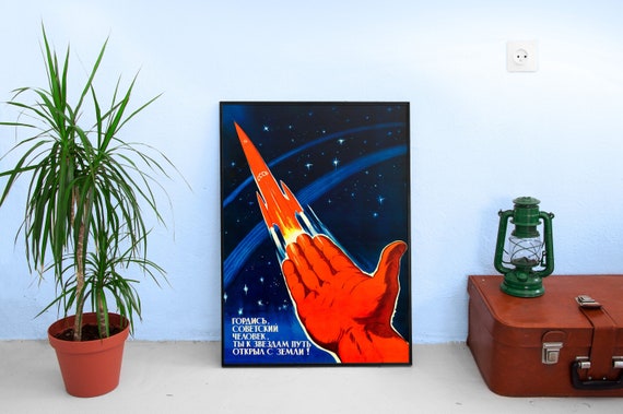 Be proud Soviet Man, USSR, 1960s — Soviet vintage space poster, soviet poster, propaganda poster, soviet retro space, space wall art
