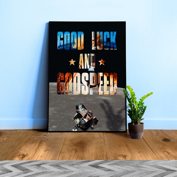 Good Luck and Godspeed / NASA, Apollo missions, Moon — space poster, science poster, space art, space collage