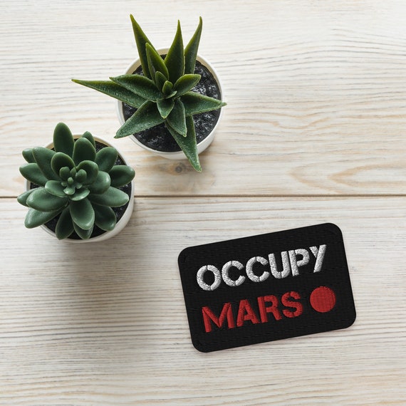 Occupy Mars — embroidered patch, space patches, nasa patch, retro patch, vintage patch