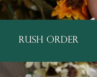 Rush order