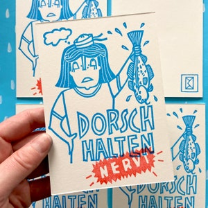 Dorsch halten NERVT | Postkarte