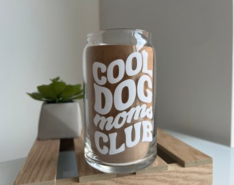 Gift for dog lover • Beer Can Glass • Libbey Glass • 16oz Iced Coffee Glass • Dog Mom • Gifts for her • Soda Can Glass • Cool Dog Mom