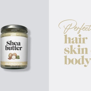 May include: A glass jar of shea butter with a white label that says "Shea butter" and a drawing of shea nuts. The label also says "Blessmans". The jar is on a light gray background. The text "Perfect for hair skin & body" is written in a cursive font on a white background.