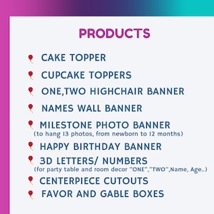 May include: A list of party products is displayed on a light blue background with a pink and purple gradient. The text includes "CAKE TOPPER", "CUPCAKE TOPPERS", "HIGHCHAIR BANNER", "WALL BANNER", "PHOTO BANNER", "BIRTHDAY BANNER", "3D LETTERS/NUMBERS", "CENTERPIECE CUTOUTS", and "FAVOR BOXES".