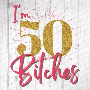PNG divertido de 50 cumpleaños: "Tengo 50 años", diseño de sublimación (descarga digital) imagen 4