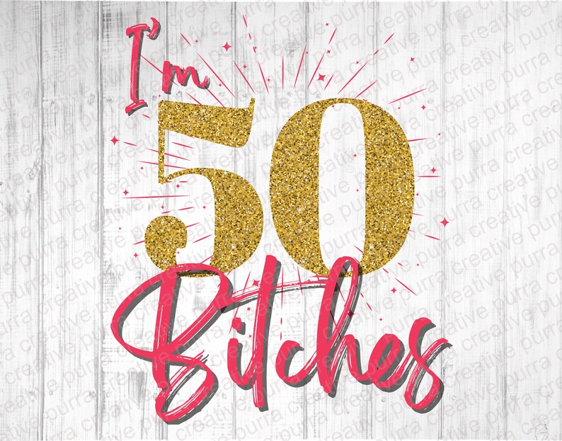 PNG divertido de 50 cumpleaños: "Tengo 50 años", diseño de sublimación (descarga digital) imagen 4