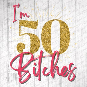 PNG divertido de 50 cumpleaños: "Tengo 50 años", diseño de sublimación (descarga digital) imagen 3
