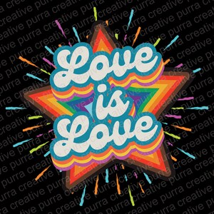 Love is Love Lgbtq Rainbow Star Vintage Png, Love is Love Decor, Love is Love Shirt, Lgbtq Design Idea, Sublimation Designs, Sublimation Png