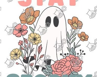 Floral Ghost PNG - Stay Spooky - Fall PNG Cute Ghost PNG