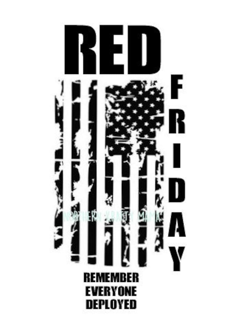 Download RED Friday SVG Remember Everyone Deployed Deployment SVG ...